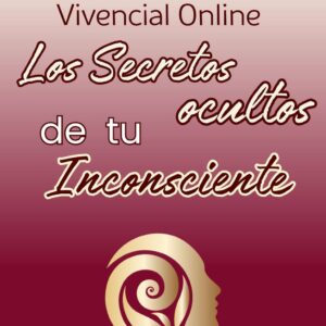 Taller Secretos Ocultos de mi Inconsciente